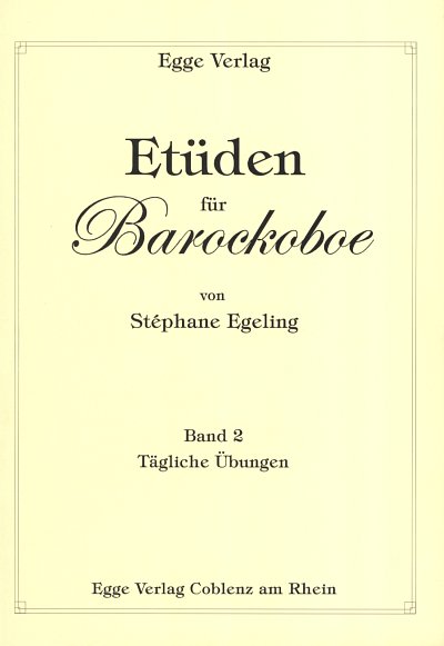 Egeling Stephane: Etueden Fuer Barockoboe 2