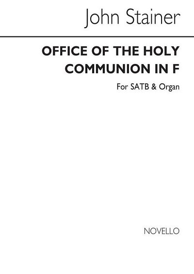 J. Stainer: Office Of The Holy Communion In F, GchOrg (Bu)