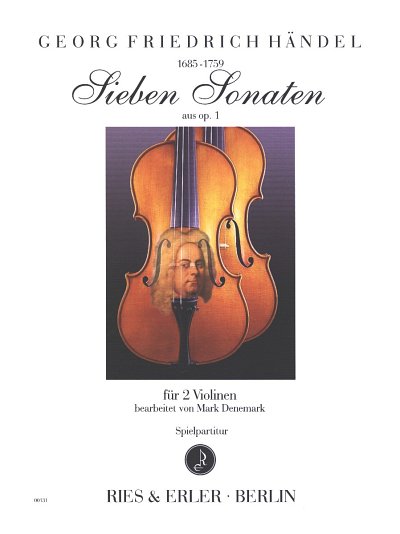 G.F. Händel: Sieben Sonaten aus op. 1 für 2 Violinen