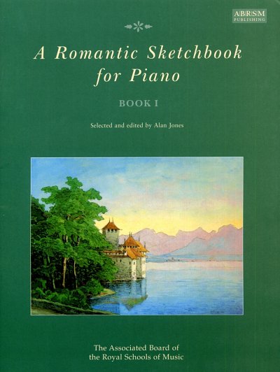A. Jones: A Romantic Sketchbook for Piano 1, Klav