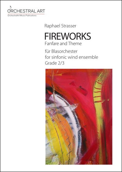 R. Strasser: Fireworks, Blaso (Pa+St)