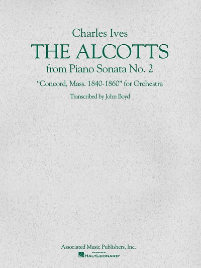 The Alcotts from Piano Sonata No. 2, 3rd Move, Sinfo (Pa+St)