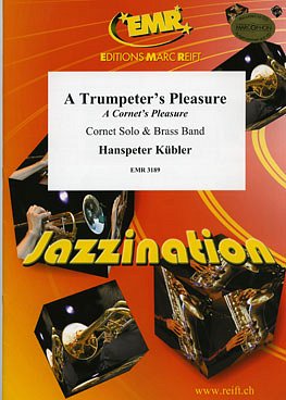 H. Kübler: A Trumpeter's Pleasure (Cornet Sol, KrnBr (Pa+St)