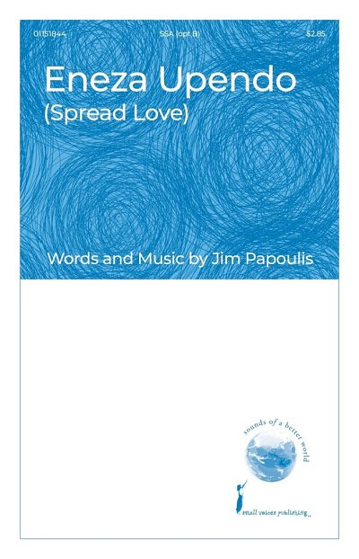 J. Papoulis: Eneza Upendo (Spread Love), FchKlav (Chpa)