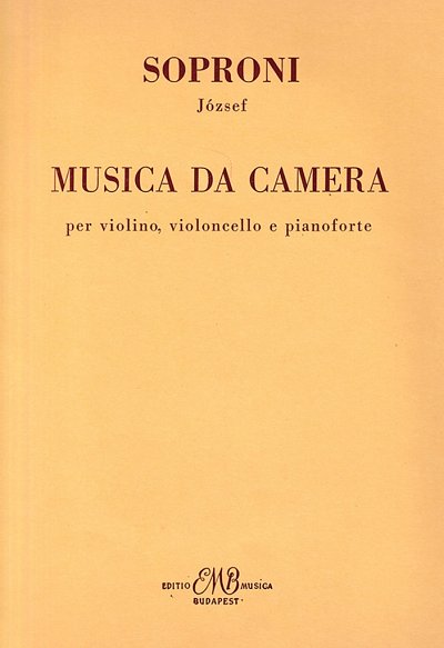 J. Soproni: Musica da camera, VlVcKlv (KlavpaSt)