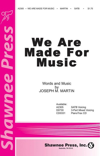 J. Martin: We Are Made for Music, GchKlav (Chpa)