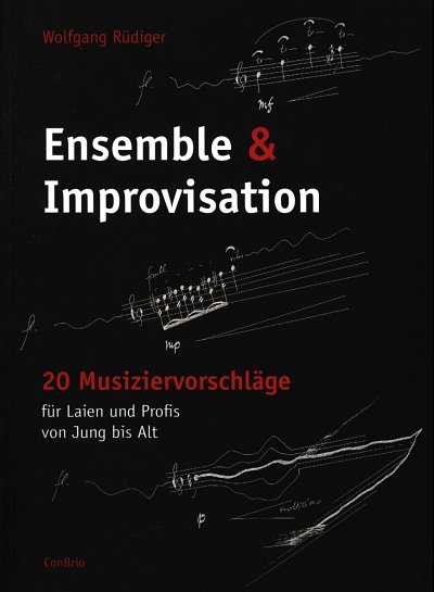 W. Rüdiger: Ensemble & Improvisation (Bu)
