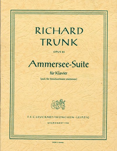 R. Trunk: Ammersee-Suite fuer Klavier