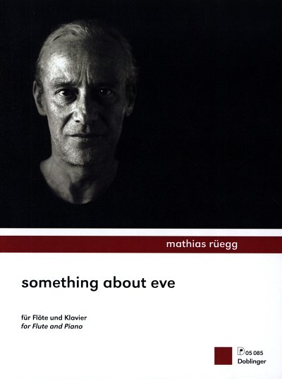Rueegg Mathias: Something About Eve
