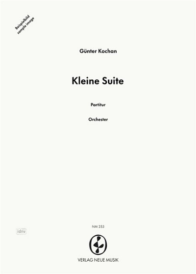 G. Kochan: Kleine Suite op. 13, Sinfo (Part.)