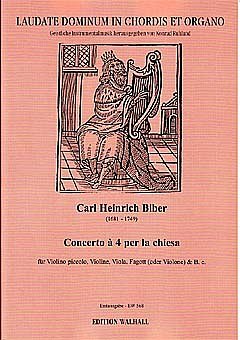 Biber Carl Heinrich: Concerto A 4 Per La Chiesa Laudate Domi