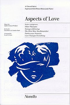 A. Lloyd Webber: Aspects Of Love (Choral Su, GchKlav (Part.)
