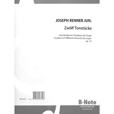 J. Renner (jun.): 12 Pieces of different character for organ op. 19