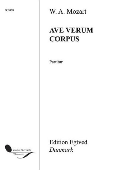 W.A. Mozart: Ave Verum Corpus, Ges (Chpa)