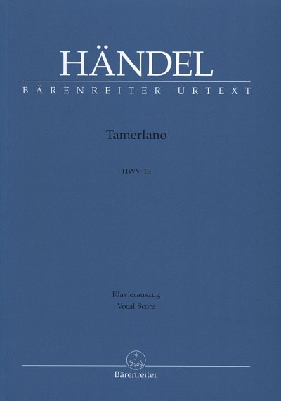 G.F. Händel: Tamerlano HWV 18, GsGchOrch (KA)