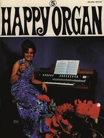 H. Peychär: Happy Organ, Vol. 5