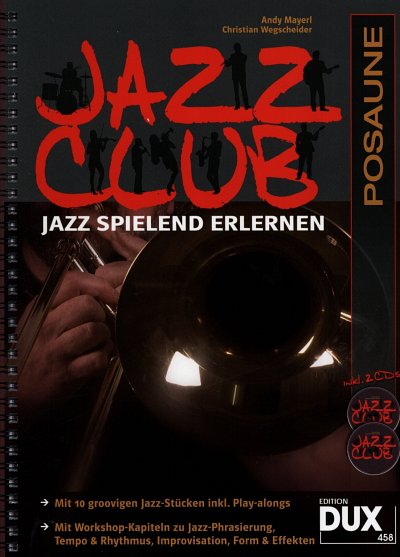A. Mayerl: Jazz Club - Posaune in C, PosC (+2CDs)