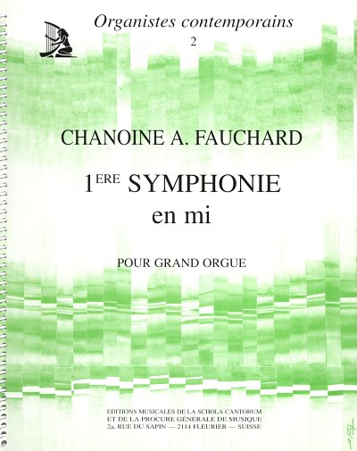 C.A. Fauchard: 1ere Symphonie en mi, Org