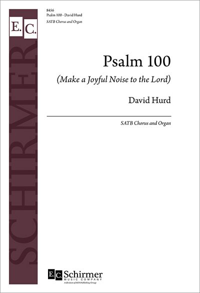 Psalm 100 (Make a Joyful Noise to the Lord) (Chpa)