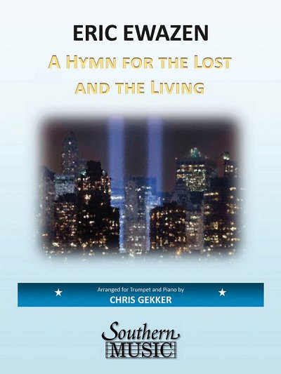 E. Ewazen: A Hymn for the Lost and the Living, Trp