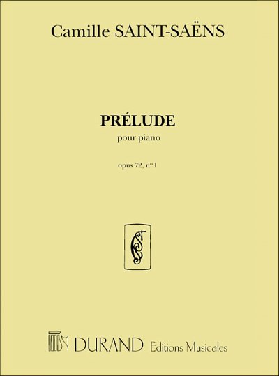 C. Saint-Saëns: Prelude Pour Piano Opus 72 N 1, Klav