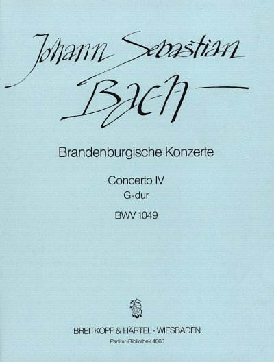 J.S. Bach: Brandenburgisches Konzert Nr. 4 , Barorch (Part.)