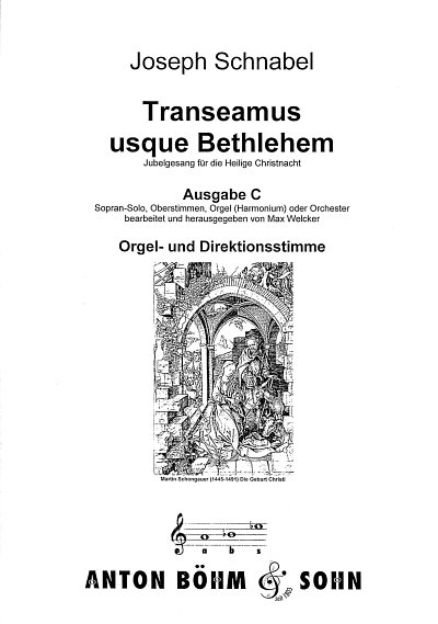 Schnabel Joseph Ignaz: Transeamus Usque Bethlehem