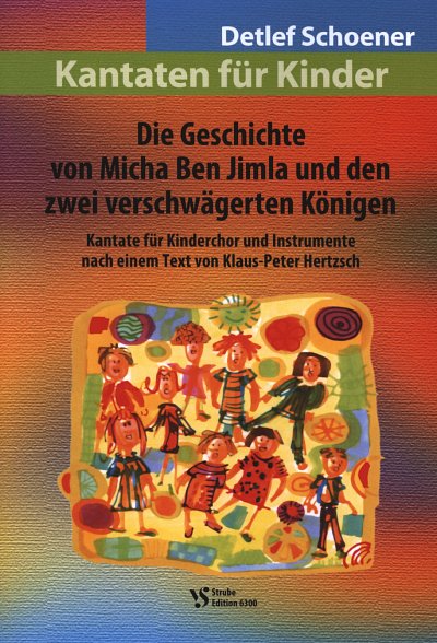 D. Schoener y otros.: Die Geschichte Von Micha Ben Jimla Und Den Zwei Verschwaegerten