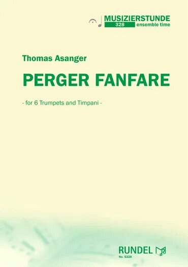 T. Asanger: Perger Fanfare, 6TrpPk (Pa+St)