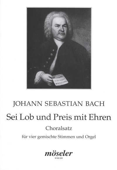 J.S. Bach: Sei Lob Und Preis Mit Ehren