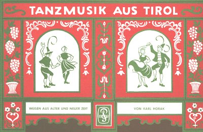 K. Horak: Tanzmusik aus Tirol, Vm (Sppa)