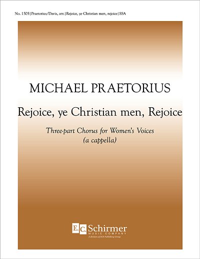M. Praetorius: Rejoice Ye Christian Men, Fch (Chpa)