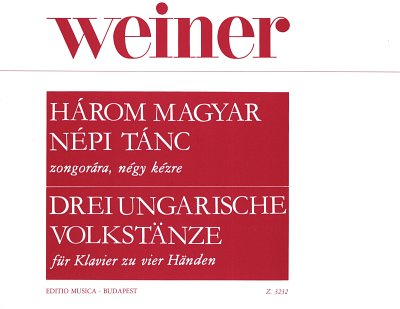L. Weiner: Drei ungarische Volkstänze, Klav4m (Sppa)