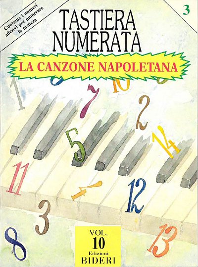 Tastiera Numerata Vol. 10 (La Canzone Napoletana) , Klav