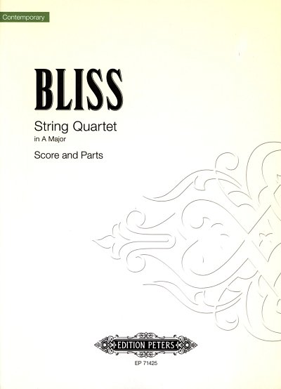 A. Bliss: Streichquartett A-Dur op. 4