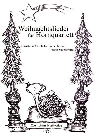 AQ: F. Zaunschirm: Weihnachtslieder, 4Hrn (2Sppa) (B-Ware)