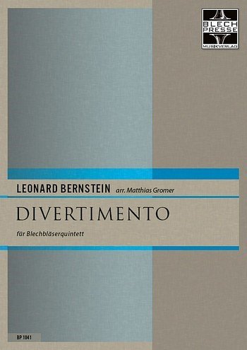 L. Bernstein: Divertimento, 5Blech (Pa+St)