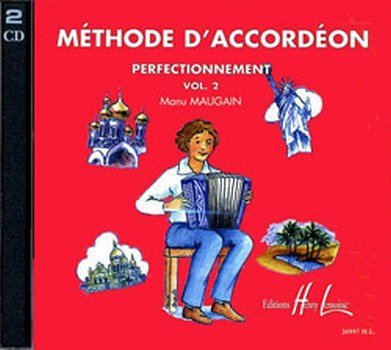 M. Maugain: Méthode d'accordéon 2, Akk (2CDs)