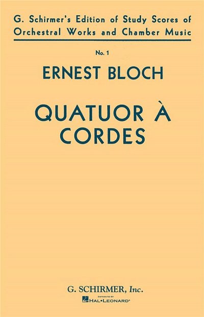 E. Bloch: Quatuor ? Cordes (String Quartet), 2VlVaVc (Part.)