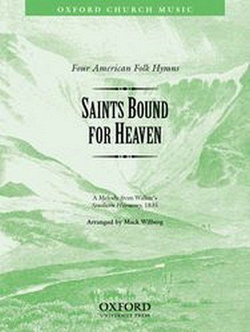 M. Wilberg: Saints Bound For Heaven, Ch (Chpa)