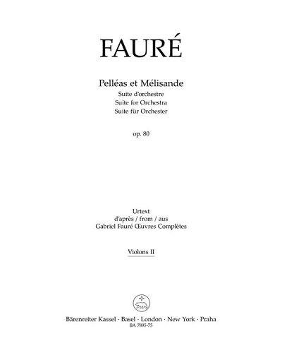 G. Fauré: Pelléas et Mélisande op. 80 N 142b, Sinfo (Vl2)