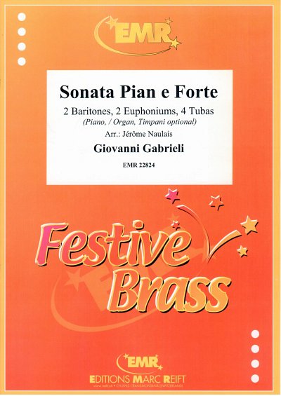 G. Gabrieli: Sonata Pian e Forte, 2Bar4Euph4Tb