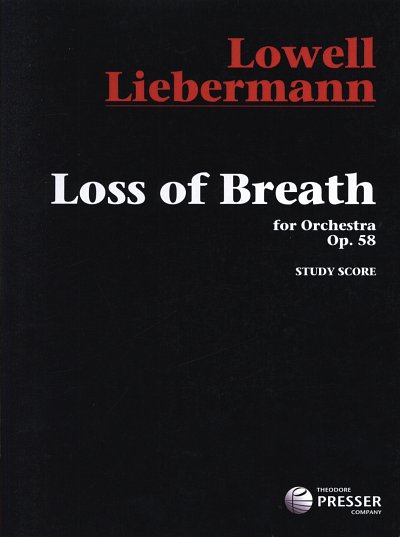 AQ: L. Liebermann: Loss of Breath, op. 58, Sinfo (S (B-Ware)