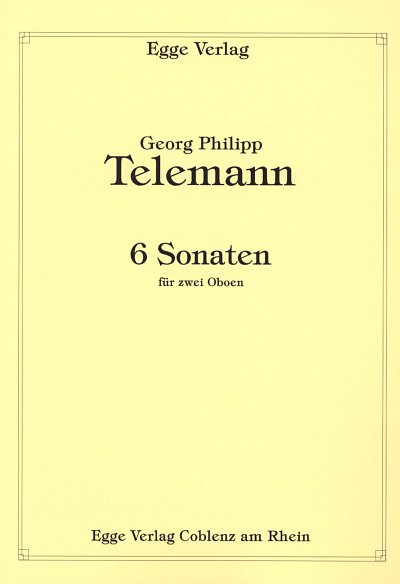 G.P. Telemann: Sechs Sonaten, 2Ob (Sppa)