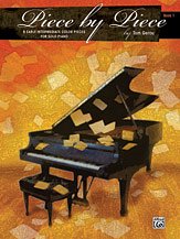 T. Gerou: Piece by Piece, Book 1: 8 Early Intermediate Color Pieces for Solo Piano