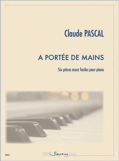 C. Pascal: A portée de mains (6 pièces faciles)