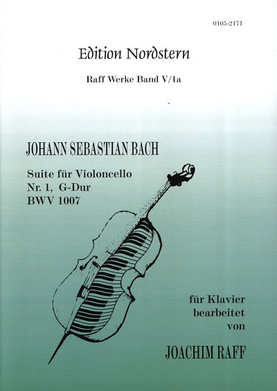 J.S. Bach: Suite Nr. 1 G-Dur für Violoncello BWV1007