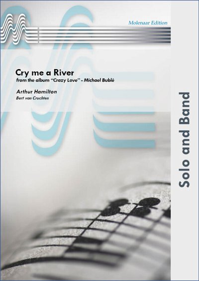 A. Hamilton: Cry me a River, Blaso (Pa+St)