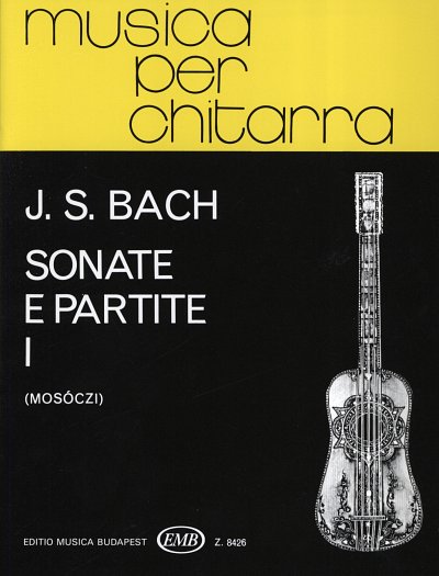 J.S. Bach: Sonate e Partite BWV 1001-1006 1, Git
