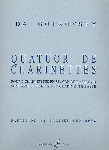 I. Gotkovsky: Quatuor de Clarinettes, 4Klar (Pa+St)